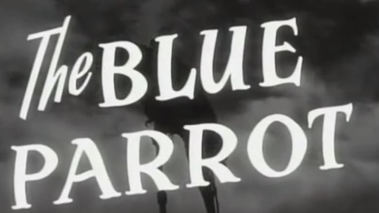 кадр из фильма The Blue Parrot