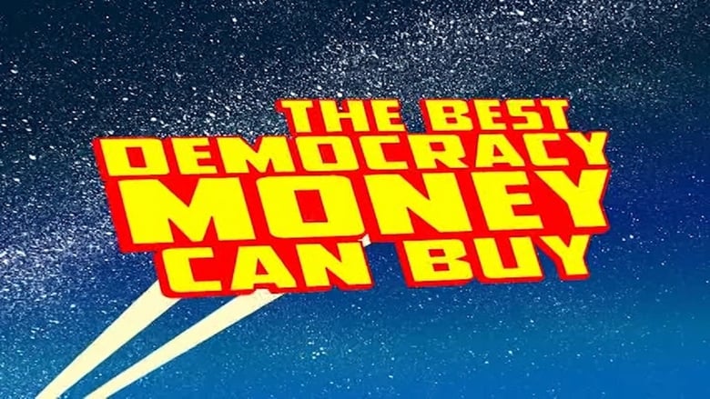 кадр из фильма The Best Democracy Money Can Buy