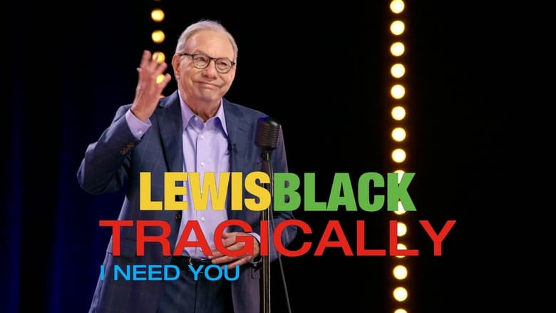 кадр из фильма Lewis Black: Tragically, I Need You