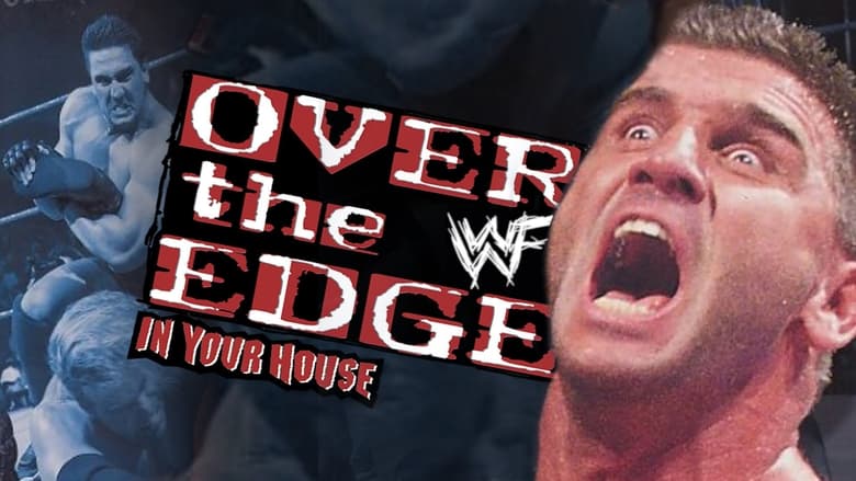 кадр из фильма WWE Over the Edge: In Your House