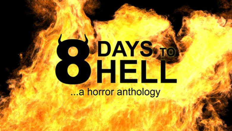 кадр из фильма 8 дней до ада