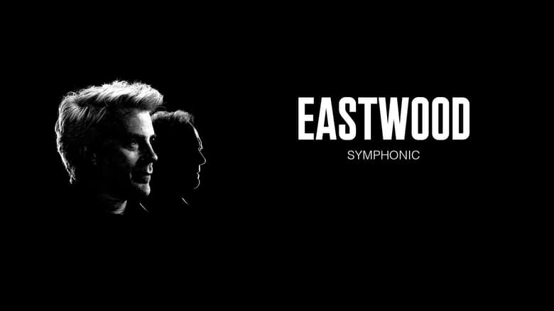 кадр из фильма Eastwood Symphonic