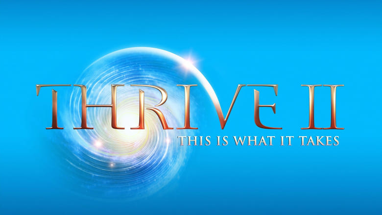 кадр из фильма Thrive II: This Is What It Takes