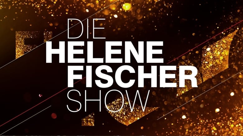 кадр из фильма Die Helene Fischer Show 2017