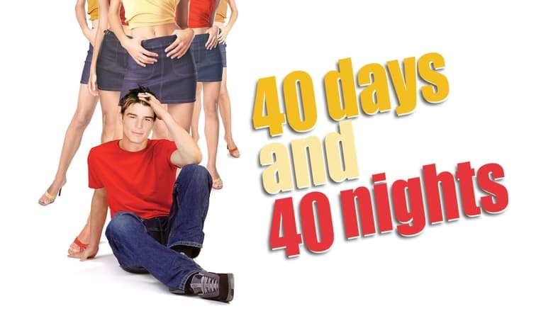 кадр из фильма 40 дней и 40 ночей