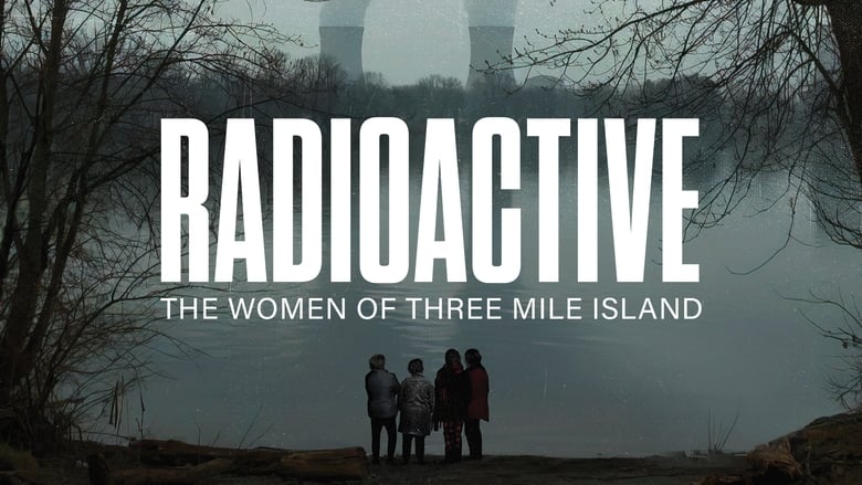 кадр из фильма Radioactive: The Women of Three Mile Island