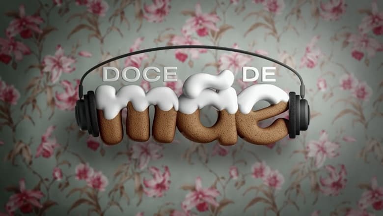 кадр из фильма Doce de Mãe