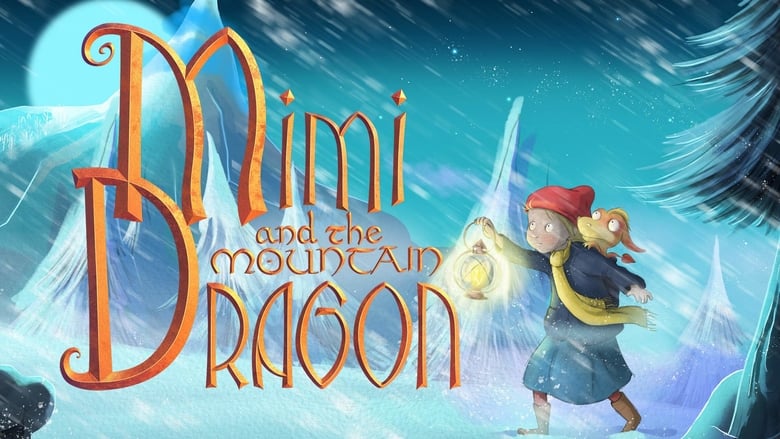 кадр из фильма Mimi and the Mountain Dragon