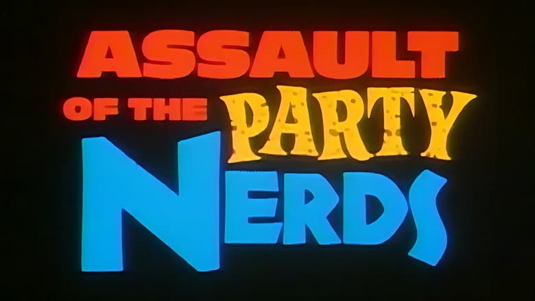 кадр из фильма Assault of the Party Nerds