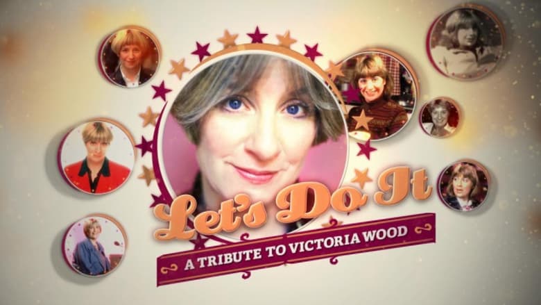 кадр из фильма Let's Do It: A Tribute to Victoria Wood