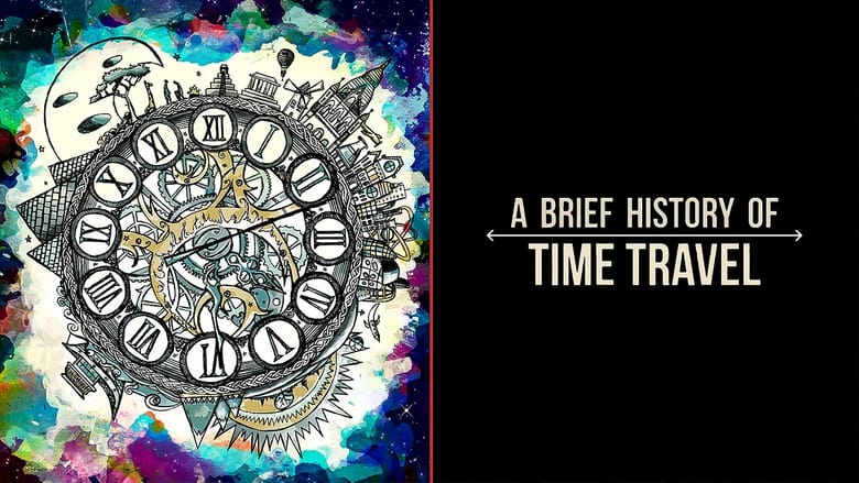 кадр из фильма A Brief History of Time Travel