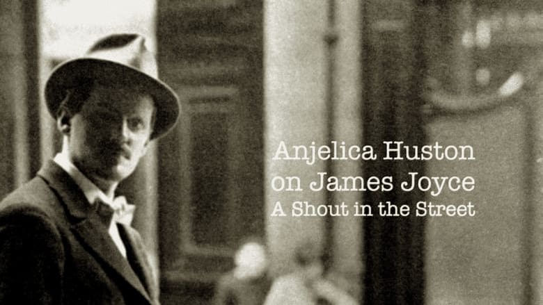 кадр из фильма Anjelica Huston on James Joyce: A Shout in the Street