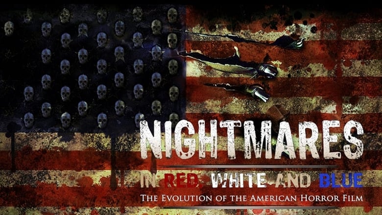 кадр из фильма Nightmares in Red, White and Blue