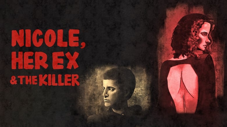 кадр из фильма Nicole, Her Ex & the Killer