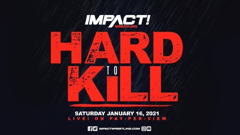 кадр из фильма IMPACT Wrestling: Hard to Kill 2021