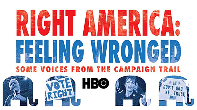 кадр из фильма Right America:  Feeling Wronged