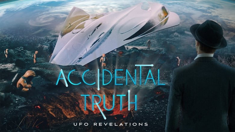 кадр из фильма Accidental Truth: UFO Revelations