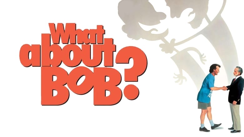 кадр из фильма А как же Боб?