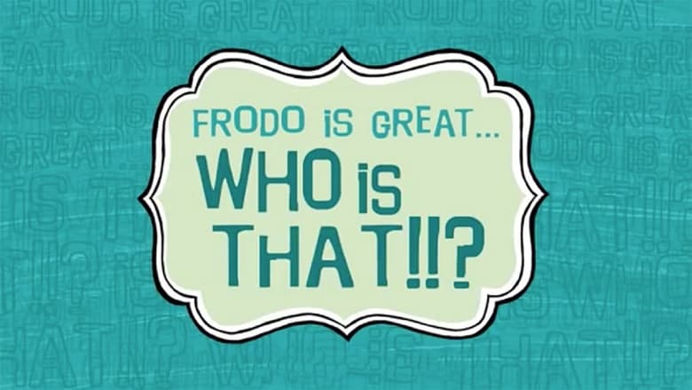 кадр из фильма Frodo Is Great... Who Is That?!!