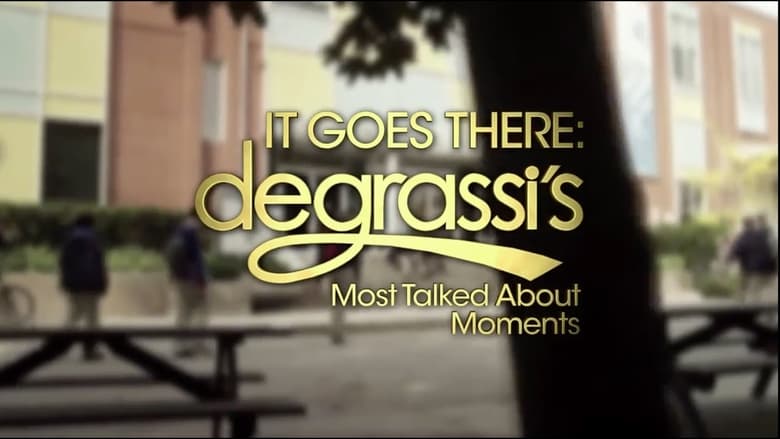 кадр из фильма It Goes There: Degrassi's Most Talked About Moments