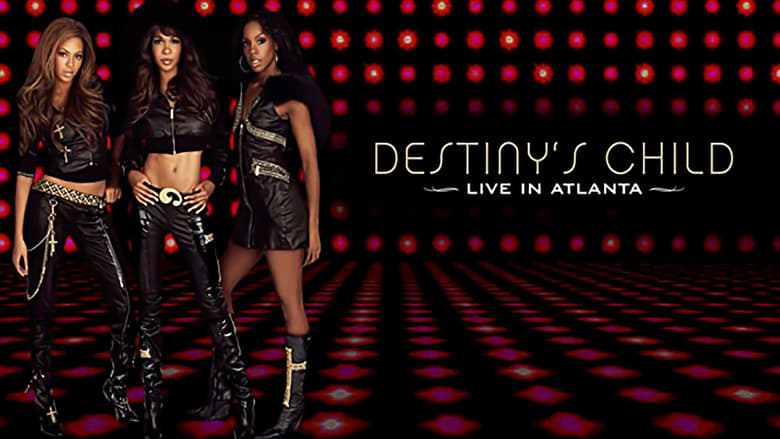 кадр из фильма Destiny's Child: Live in Atlanta