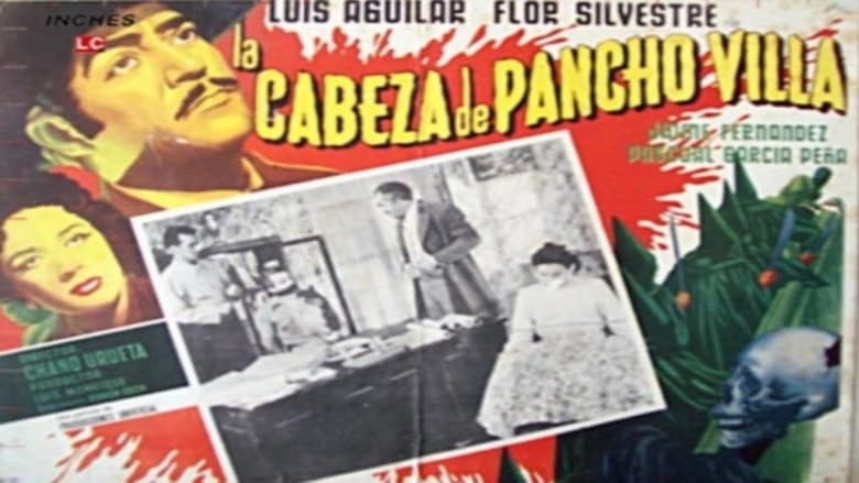 La cabeza de Pancho Villa