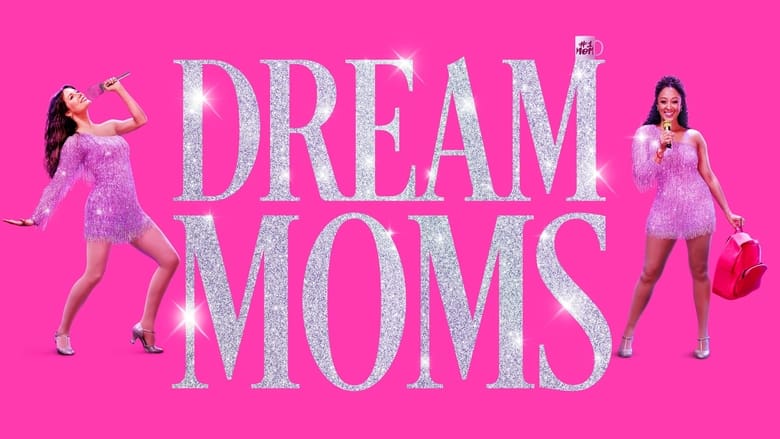 кадр из фильма Dream Moms