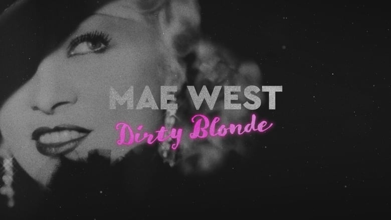 кадр из фильма Mae West: Dirty Blonde