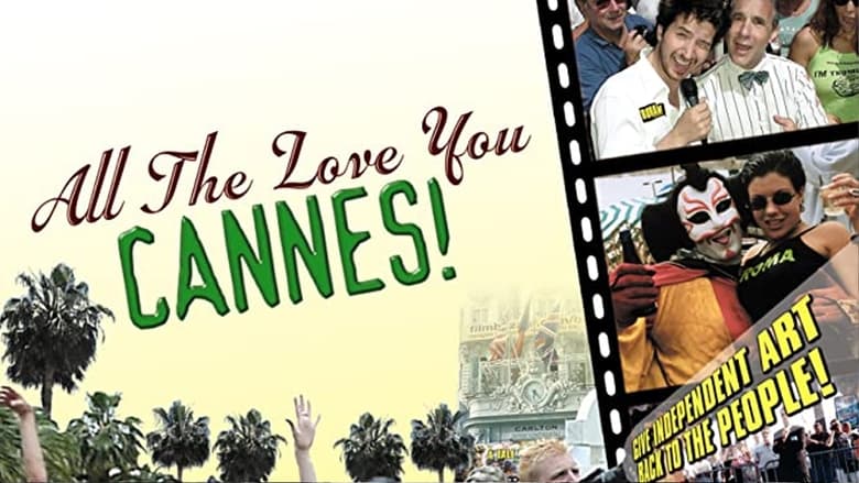 кадр из фильма All the Love You Cannes!