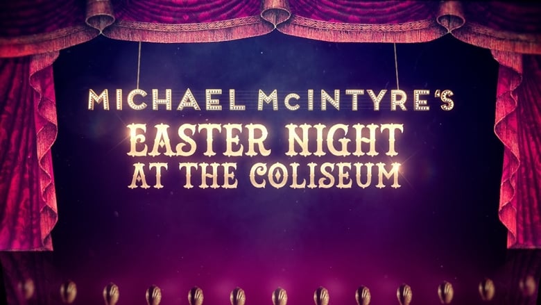 кадр из фильма Michael McIntyre's Easter Night at the Coliseum