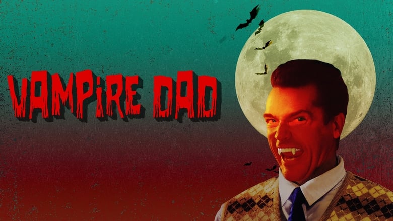 кадр из фильма Vampire Dad