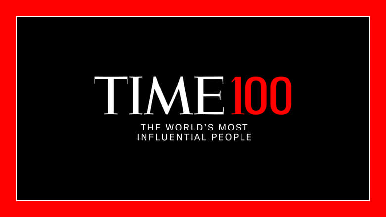 кадр из фильма TIME100: The World's Most Influential People