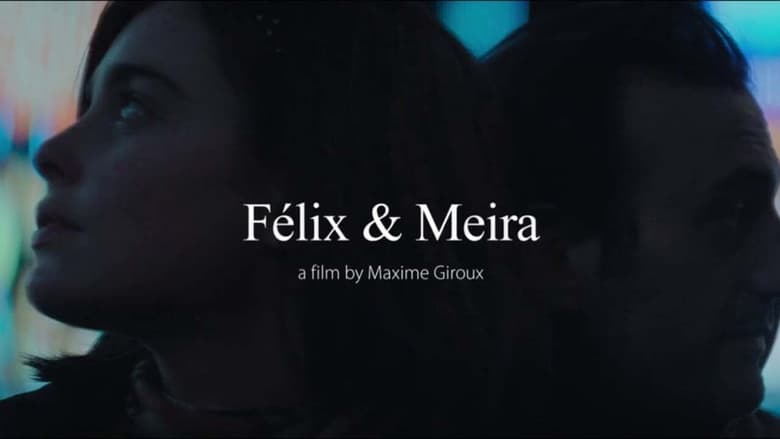 кадр из фильма Félix et Meira