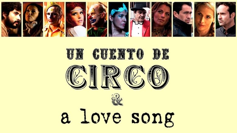кадр из фильма Un Cuento de Circo & A Love Song