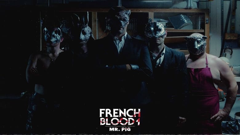 кадр из фильма Французская кровь 1 мистер Свин