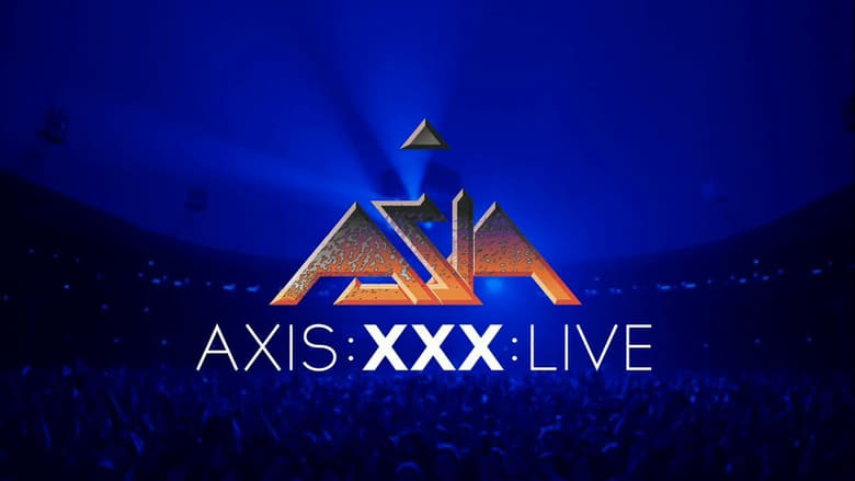 Asia - Axis XXX - Live San Francisco MMXII