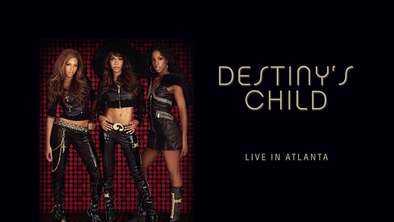кадр из фильма Destiny's Child: Live in Atlanta