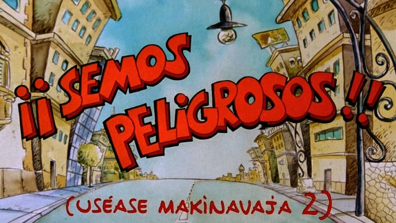 кадр из фильма ¡Semos peligrosos! (Uséase Makinavaja 2)