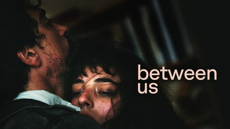 кадр из фильма Between Us