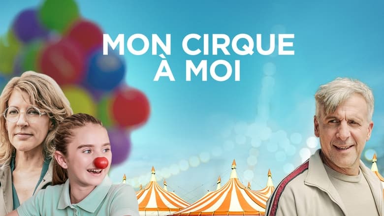 кадр из фильма Mon cirque à moi