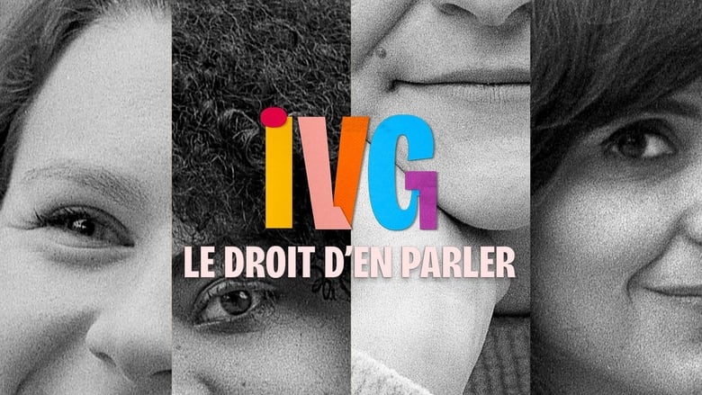 кадр из фильма IVG, le droit d'en parler
