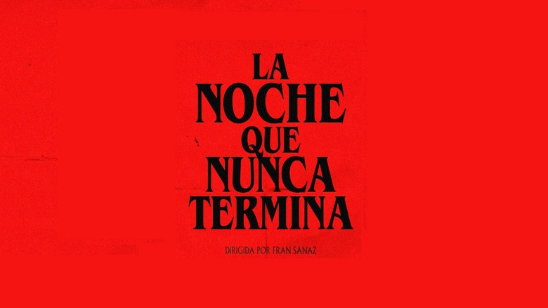 La Noche Que Nunca Termina