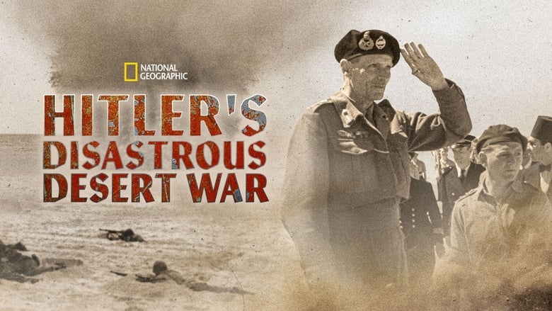 кадр из фильма Hitler's Disastrous Desert War