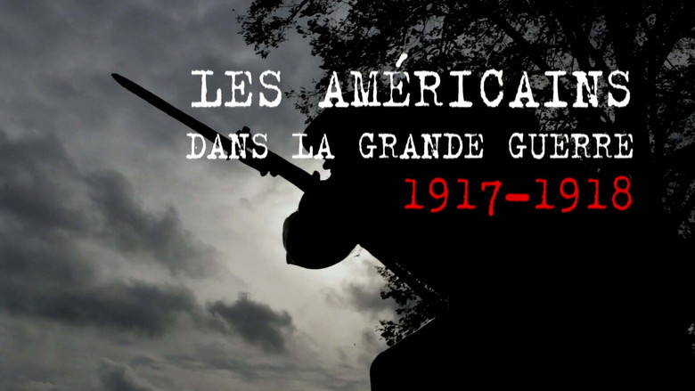 кадр из фильма Les Américains dans la Grande Guerre : 1917-1918