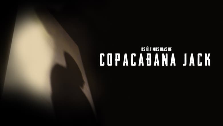 кадр из фильма Os Últimos Dias de Copacabana Jack