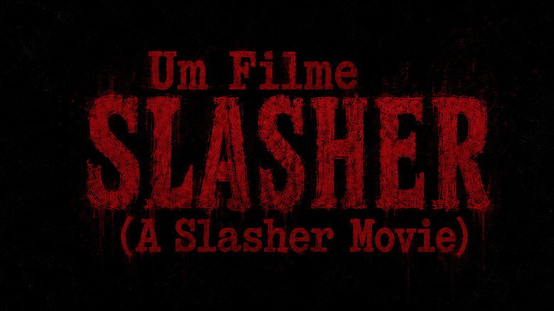 Um Filme Slasher (A Slasher Movie)