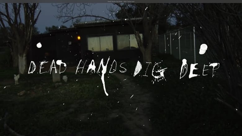 кадр из фильма Dead Hands Dig Deep