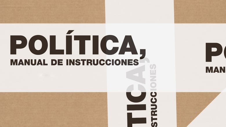 кадр из фильма Política, manual de instrucciones