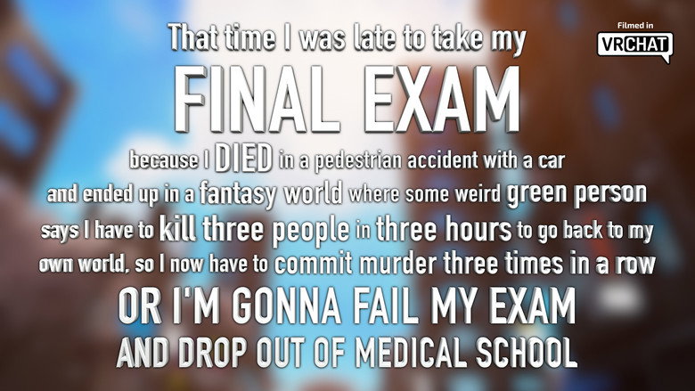 кадр из фильма That time I was late to my FINAL EXAM because I DIED in a car accident and ended up in a fantasy world where some weird green person says I have to kill 3 people in 3 hours to go back to my world, or I’M GONNA FAIL MY EXAM AND DROP OUT OF MEDICAL SCHOOL