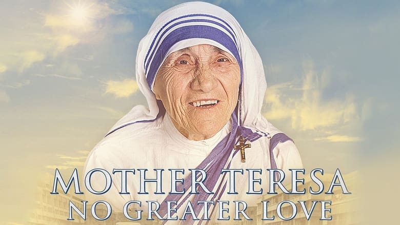 кадр из фильма Mother Teresa: No Greater Love